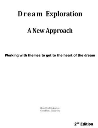 Dream Exploration - A New Approach by Robert Gongloff